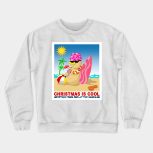 Christmas is cool, greeting from coolly the sandman Crewneck Sweatshirt